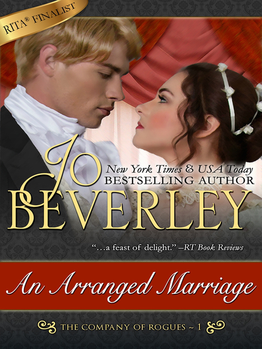 Title details for An Arranged Marriage (The Company of Rogues Series, Book 1) by Jo Beverley - Available